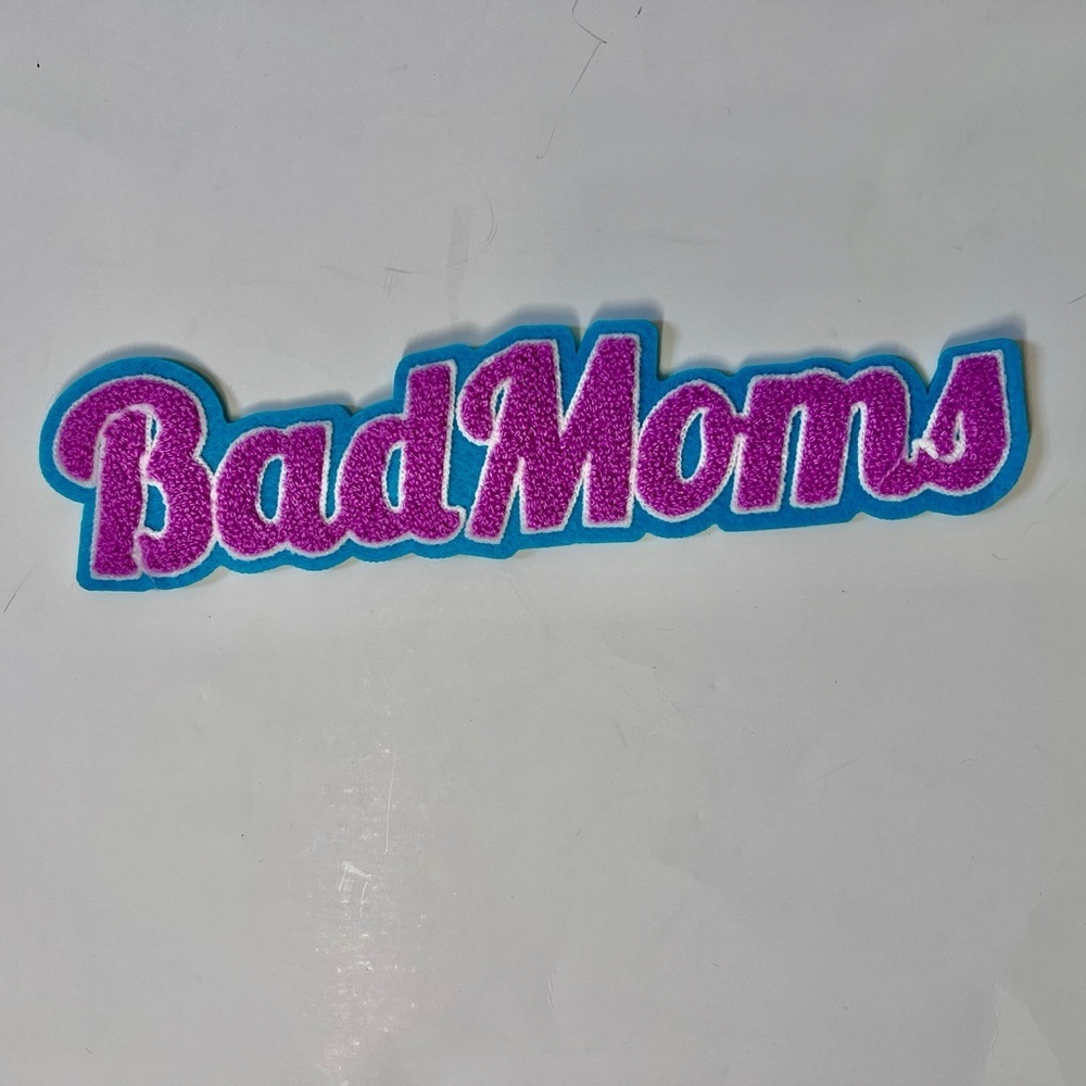 Custom Bad Moms Chenille Cloth Patches new